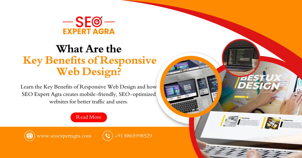 Key Benefits of Responsive Web Design