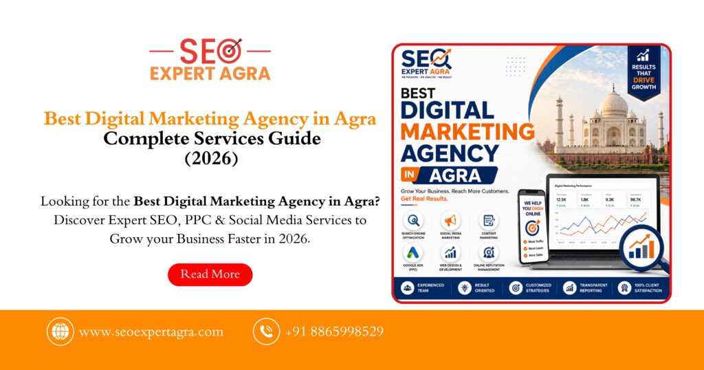 Best Digital Marketing Company in Agra – Complete Services Guide