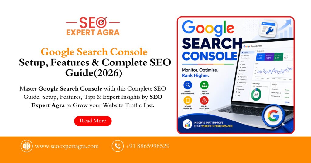 Google Search Console – Setup, Features & Complete SEO Guide