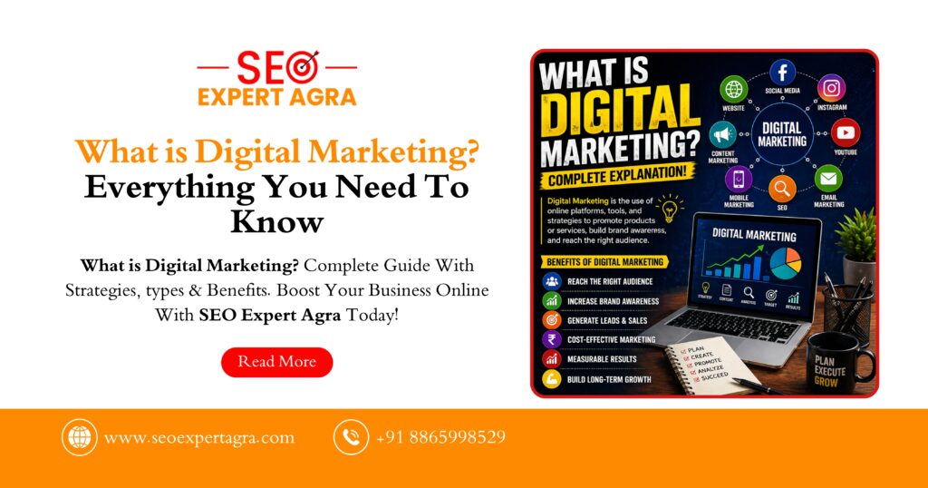 What is Digital Marketing? Everything You Need To Know
